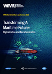 WMU Maritime Affairs Conference 2025 : transforming a maritime future : digitalization and decarbonization by World Maritime University