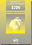 REVIEW OF MARITIME TRANSPORT 2004 - Special chapter focuses on developments in Asia (UNCTAD/RMT/2004) by United Nations Conference on Trade and Development
