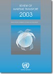 REVIEW OF MARITIME TRANSPORT 2003 (UNCTAD/RMT/2003)