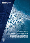 The Arctic Ocean region : biodiversity, governance and protective measures by Antonios Andreadakis, Graeme Chesters, Dimitrios Dalaklis, and 90 North Foundation