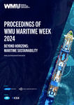 Proceedings of WMU Maritime Week 2024 Beyond Horizons: Maritime Sustainability by World Maritime University, Korea Maritime Institute, and Korea Research Institute of Ships and Ocean Engineering